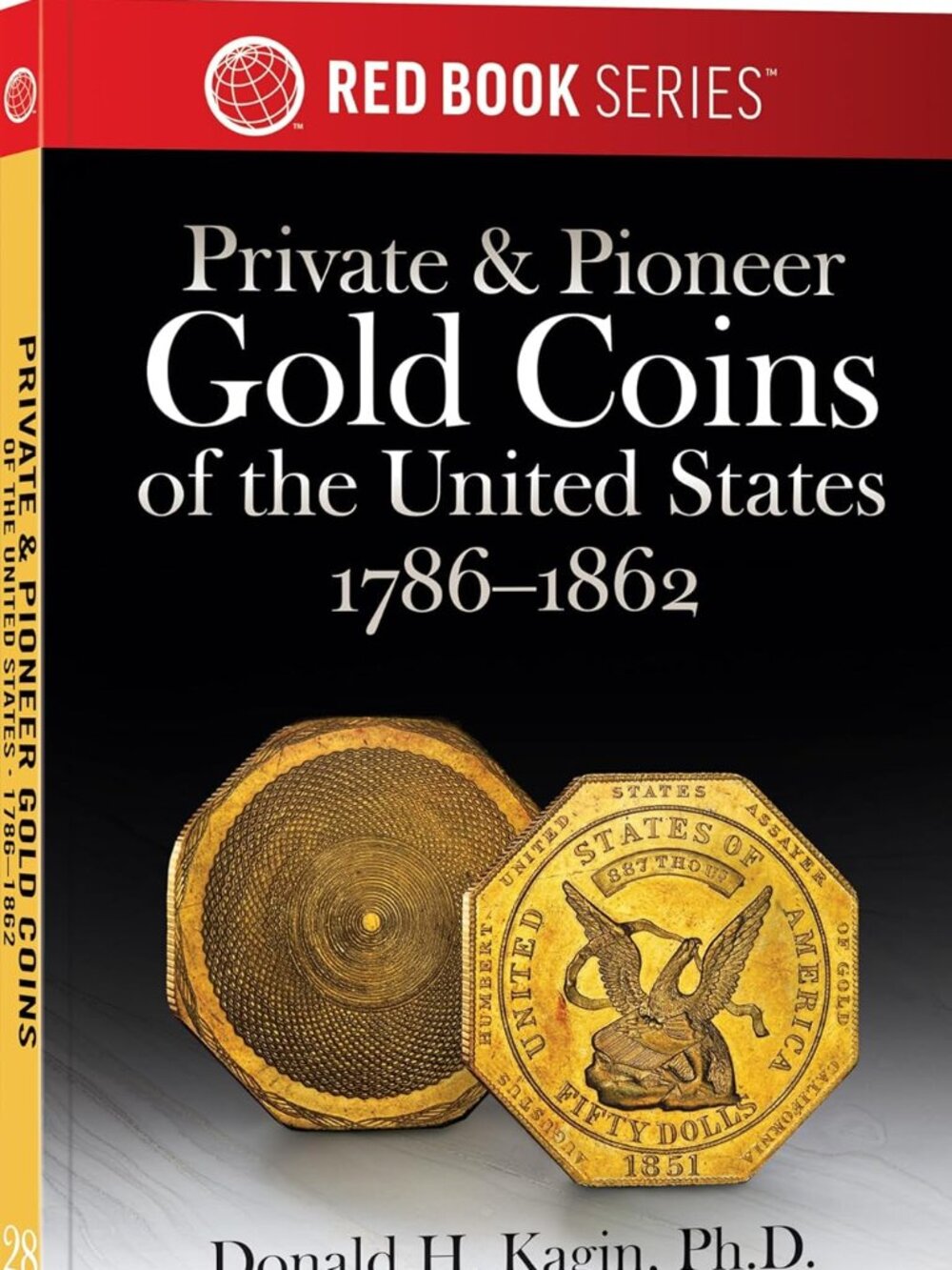 Red Book Series Private & Pioneer Gold Coins of the United States 1786-1862